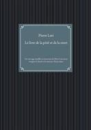 Ebook Le livre de la pitié et de la mort di Pierre Loti edito da Books on Demand