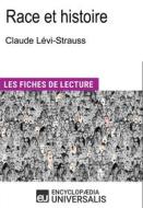 Ebook Race et histoire de Claude Lévi-Strauss di Encyclopaedia Universalis edito da Encyclopaedia Universalis
