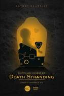 Ebook Entre les mondes de Death Stranding di Antony Fournier edito da Third Editions