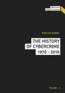 Ebook The History of Cybercrime di Stein Schjolberg edito da Books on Demand
