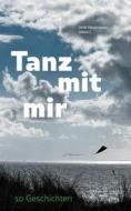 Ebook Tanz mit mir di Ariel Hauptmeier edito da Books on Demand