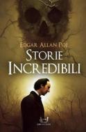 Ebook Storie Incredibili di Edgar Allan Poe edito da Libri di Crisse