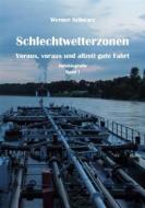 Ebook Schlechtwetterzonen di Werner Schwarz edito da Books on Demand