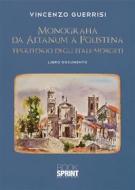 Ebook Monografia da Altanum a Polistena, territorio degli Itali-Morgeti di Vincenzo Guerrisi edito da Booksprint
