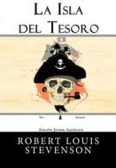 Ebook La Isla del Tesoro di Robert Louis Stevenson edito da Moai Ediciones