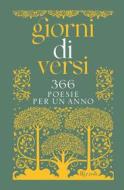 Ebook Giorni di versi di Aa Vv edito da Mondadori Electa