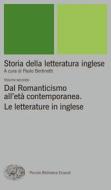 Ebook Storia della letteratura inglese. II. Dal Romanticismo all'età contemporanea. Le letterature in inglese. di VV. AA. edito da Einaudi