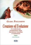 Ebook Creazione Ed Evoluzione di Guido Pagliarino edito da Tektime