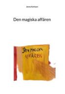 Ebook Den magiska affären di Jenny Karlsson edito da Books on Demand