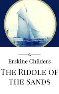 Ebook The Riddle of the Sands di Erskine Childers edito da Erskine Childers