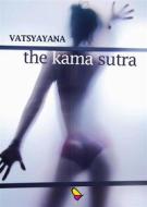 Ebook The Kama Sutra di Vatsyayana edito da GAEditori