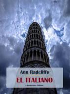 Ebook El italiano di Ann Radcliffe edito da E-BOOKARAMA