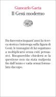 Ebook Il Gesù moderno di Gaeta Giancarlo edito da Einaudi