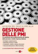 Ebook La Guida del Sole 24 Ore alla gestione delle PMI di Paolo Preti, Marina Puricelli edito da IlSole24Ore Publishing and Digital