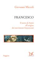 Ebook Francesco di Giovanni Miccoli edito da Donzelli Editore
