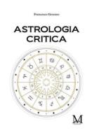 Ebook Astrologia critica di Gruosso Francesco edito da editrice GDS
