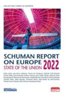 Ebook State of the Union, Schuman report 2022 on Europe di Pascale Joannin edito da Marie B
