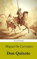 Ebook Don Quixote (Best Navigation, Active TOC) (A to Z Classics) di Miguel Cervantes, AtoZ Classics edito da A to Z Classics