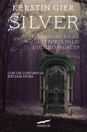Ebook Silver. La Trilogia di Kerstin Gier edito da Corbaccio