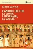 Ebook L'antico Egitto di Daniele Salvoldi edito da Arkadia Editore