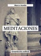 Ebook Meditaciones di Marco Aurelio edito da Greenbooks Editore