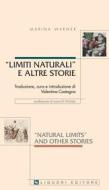 Ebook “Natural Limits“ and Other Stories/ “Limiti naturali“ e altre storie di Marina Warner, Valentina Castagna edito da Liguori Editore