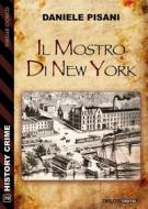 Ebook Il mostro di New York di Daniele Pisani edito da Delos Digital