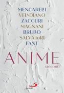 Ebook Anime di AA.VV. edito da Edizioni San Paolo