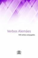 Ebook Verbos Alemães: 100 Verbos Conjugados di Editorial Karibdis edito da Editorial Karibdis