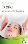Ebook Reiki - Genezing Door Handoplegging di dr. Angela Fetzner edito da Babelcube Inc.