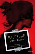 Ebook Palpebre di Gianni Canova edito da Garzanti