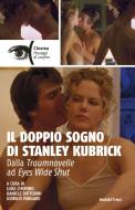 Ebook Il doppio sogno di Stanley Kubrick di AA. VV. edito da Rubbettino Editore