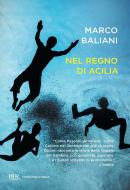 Ebook Nel regno di Acilia di Baliani Marco edito da BUR