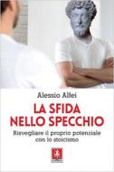 Ebook La sfida nello specchio di Alessio Alfei edito da Anteprima