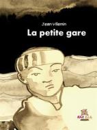 Ebook La petite gare di Jean Villemin edito da Books on Demand