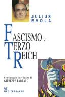 Ebook Fascismo e Terzo Reich di Julius Evola edito da Edizioni Mediterranee