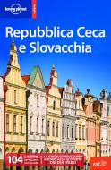 Ebook Repubblica Ceca e Slovacca - Praga di Lisa Dunford, Brett Atkinson edito da EDT