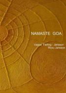 Ebook Namaste Goa di Vappu Färling-Jansson, Roxu Jansson edito da Books on Demand