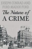 Ebook The Nature of a Crime di Joseph Conrad, Ford Madox Ford edito da Reading Essentials