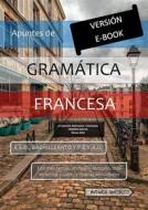 Ebook Apuntes de Gramática Francesa di ANTONIO GONZÁLEZ edito da Books on Demand