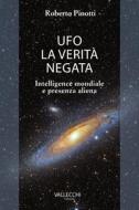 Ebook UFO la verità negata di Roberto Pinotti edito da Vallecchi - Firenze