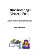 Ebook Introduzione agli Elementi Finiti di Simone Giuseppe Lenzo edito da Simone Giuseppe Lenzo