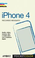 Ebook iPhone 4 di Riccardo Meggiato edito da Apogeo
