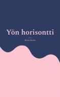 Ebook Yön horisontti di Riitta Rusila edito da Books on Demand