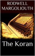 Ebook The Koran di D. Margoliouth edito da Books on Demand