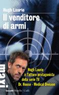 Ebook Il venditore di armi di Hugh Laurie edito da Marsilio