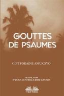 Ebook Gouttes De Psaumes di Gift Foraine Amukoyo edito da Tektime