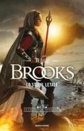 Ebook La caduta di Shannara - 3. Lo Stiehl letale di Brooks Terry edito da Mondadori