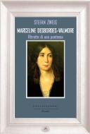 Ebook Marceline Desbordes­Valmore di Stefan Zweig edito da Castelvecchi