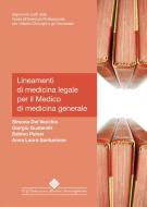 Ebook Lineamenti di medicina legale per MMG di Simona Del Vecchio, Giorgio Gualandri, Sabino Pelosi, Anna Laura Santunione edito da CGEMS